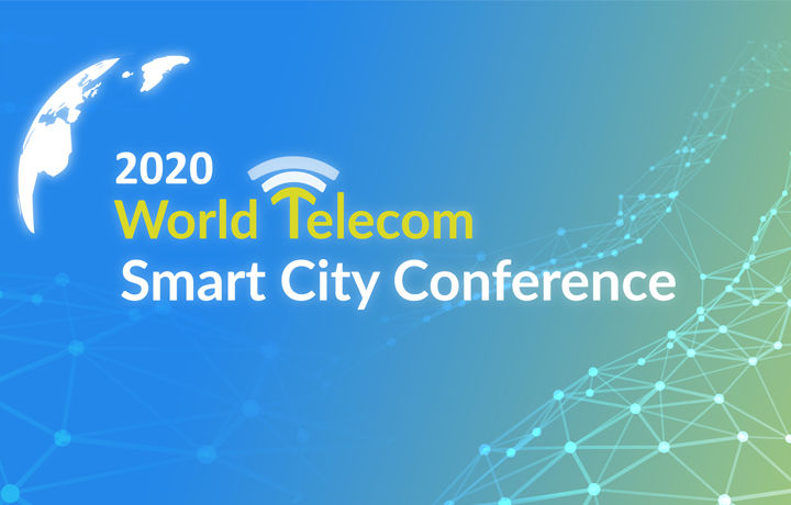 2020 World Telecom Smart City Conference